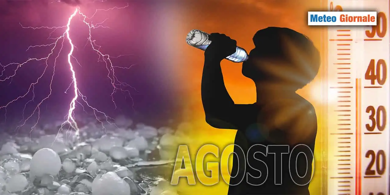 Meteo AGOSTO, non si mette affatto bene