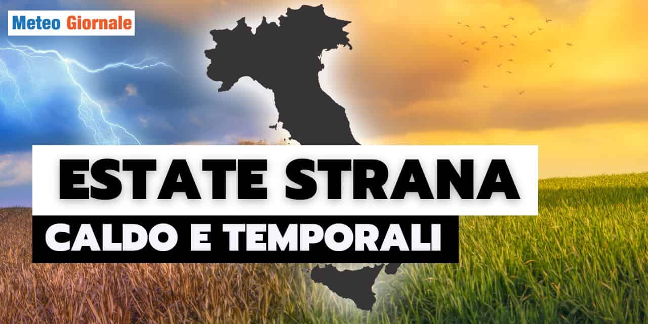 Meteo ITALIA: è un'ESTATE a due velocità. Vi spieghiamo i motivi