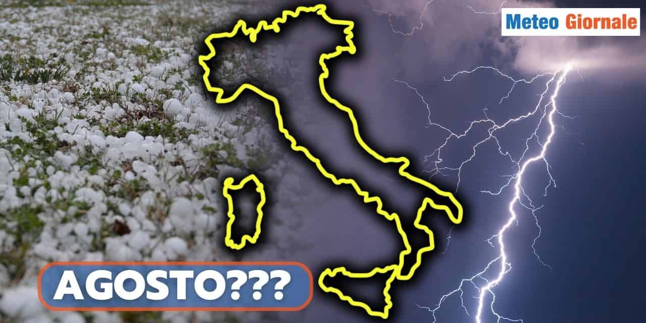 Meteo: il nodo di AGOSTO, tra paure e incertezze