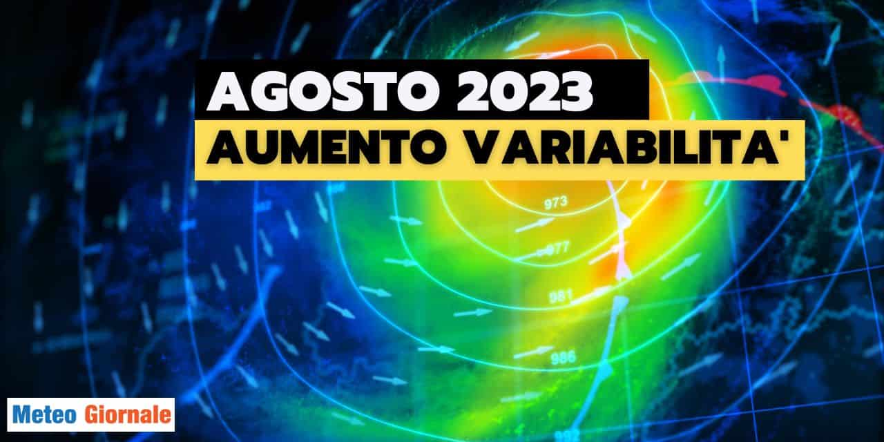 Previsioni Meteo Agosto: NON ci PIACE