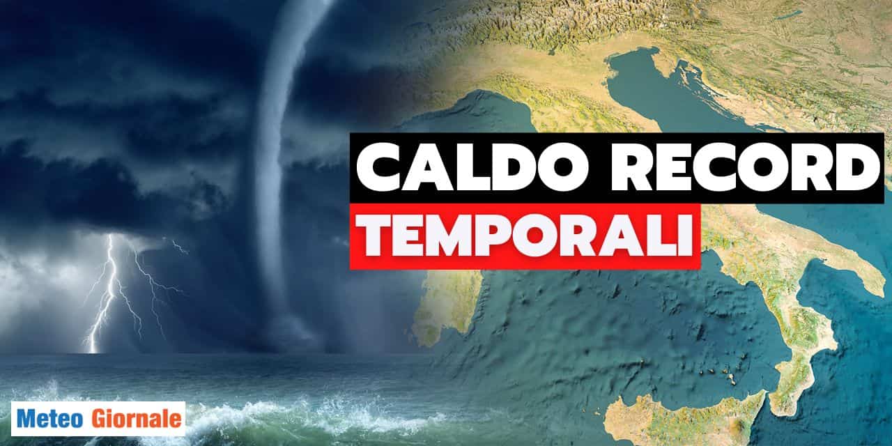 Meteo dal "caldo opprimente" ai temporali con grandine grossa
