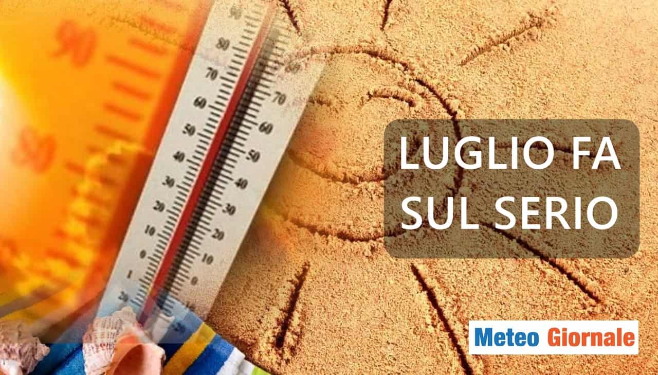 Previsioni meteo: caldo esagerato nel pieno di Luglio