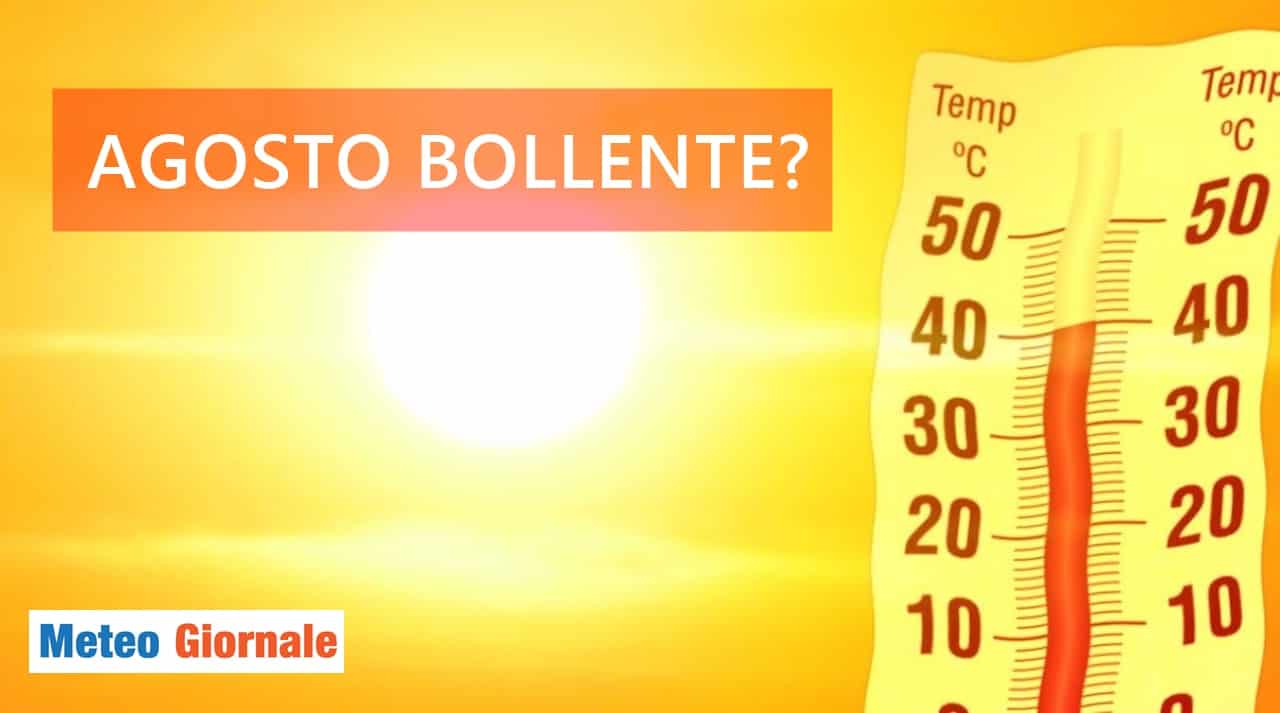 Meteo: il grande caldo quando finirà? Occhi puntati ad Agosto
