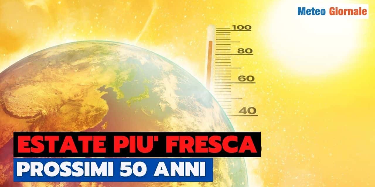 Previsioni meteo per l’Estate 2023: la più fresca dei prossimi 50 anni