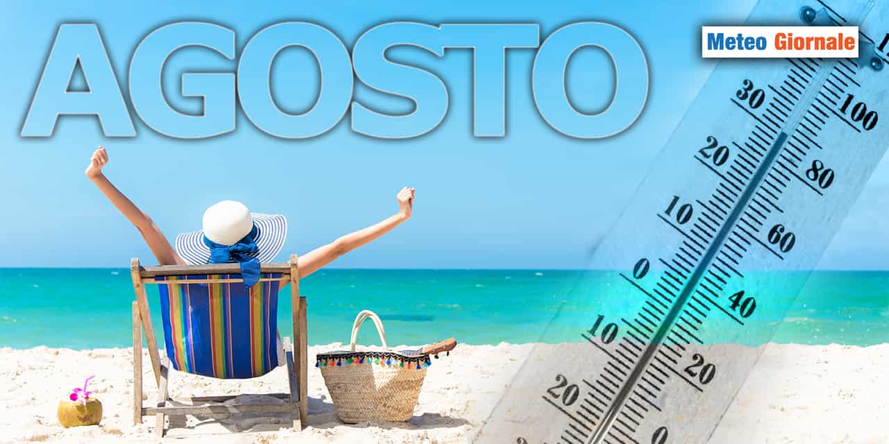 Meteo tutto nuovo ad AGOSTO
