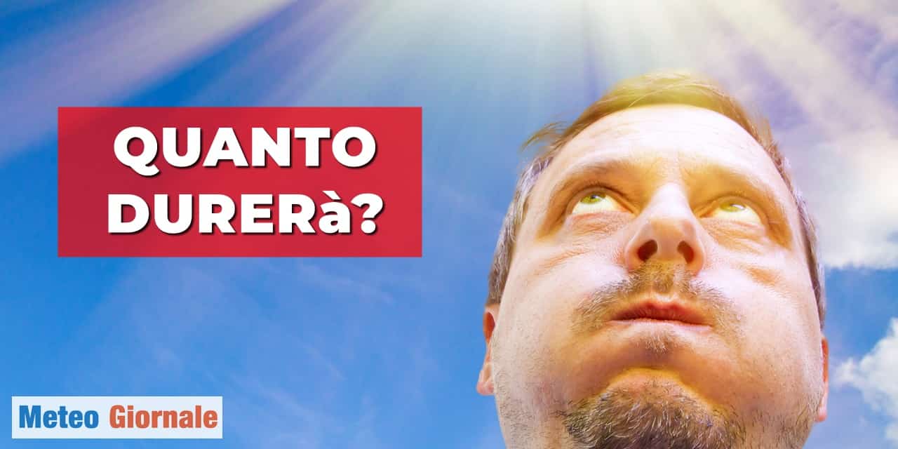 Meteo con “caldo sino 45 gradi” pochi precedenti. Durata