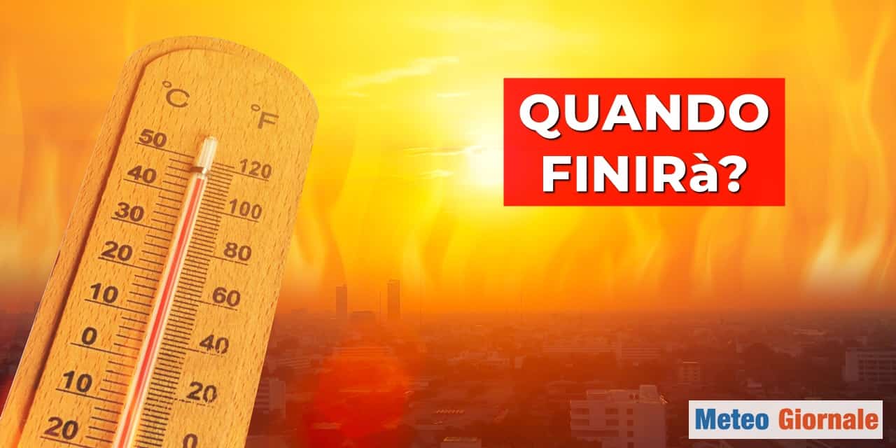 Previsioni meteo: quando finirà questo caldo estremo al Centro-Sud? C’è una speranza