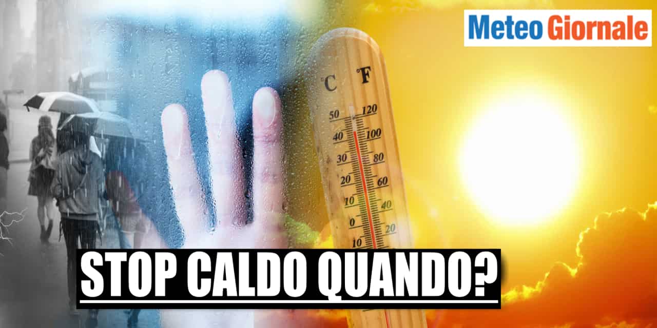 Meteo: il caldo sarà mostruoso per giorni, ma ecco quando rinfresca