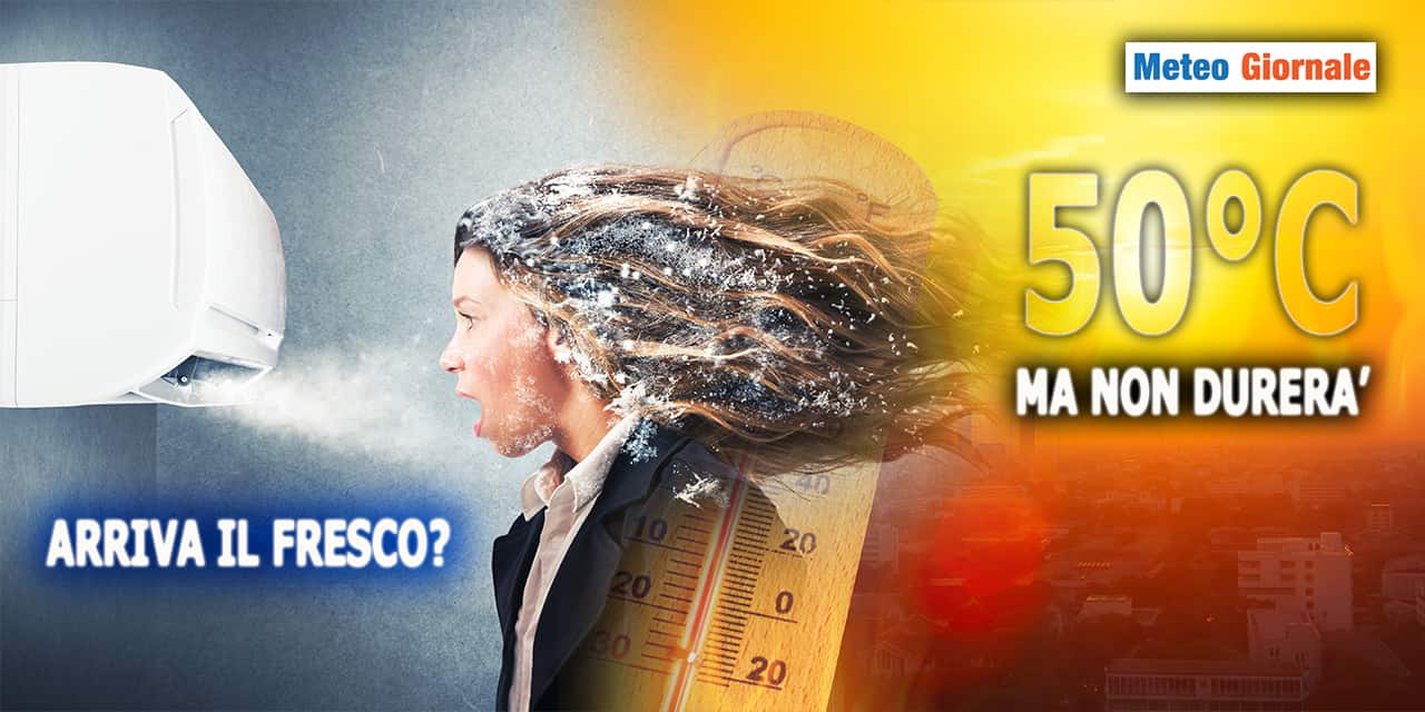 Meteo: Temperature, verso i 50°C! Ma non durerà