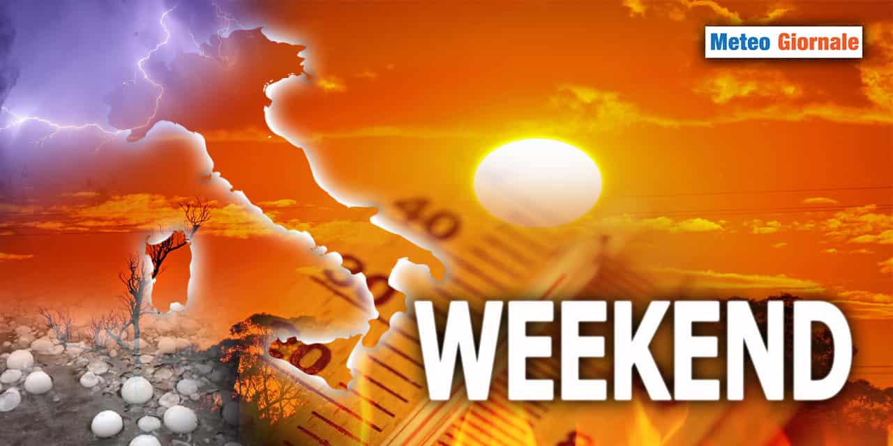 Meteo Weekend: Sole, ancora caldo, ma anche Grandine