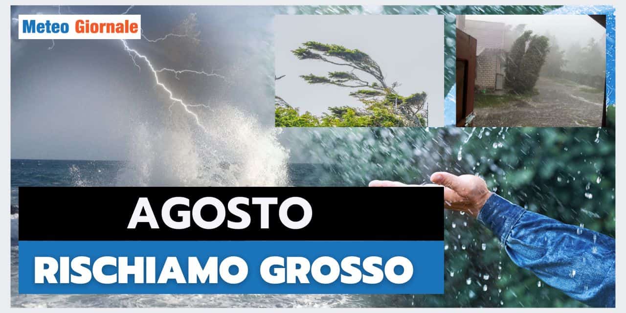 Meteo: Agosto ci creerà problemi