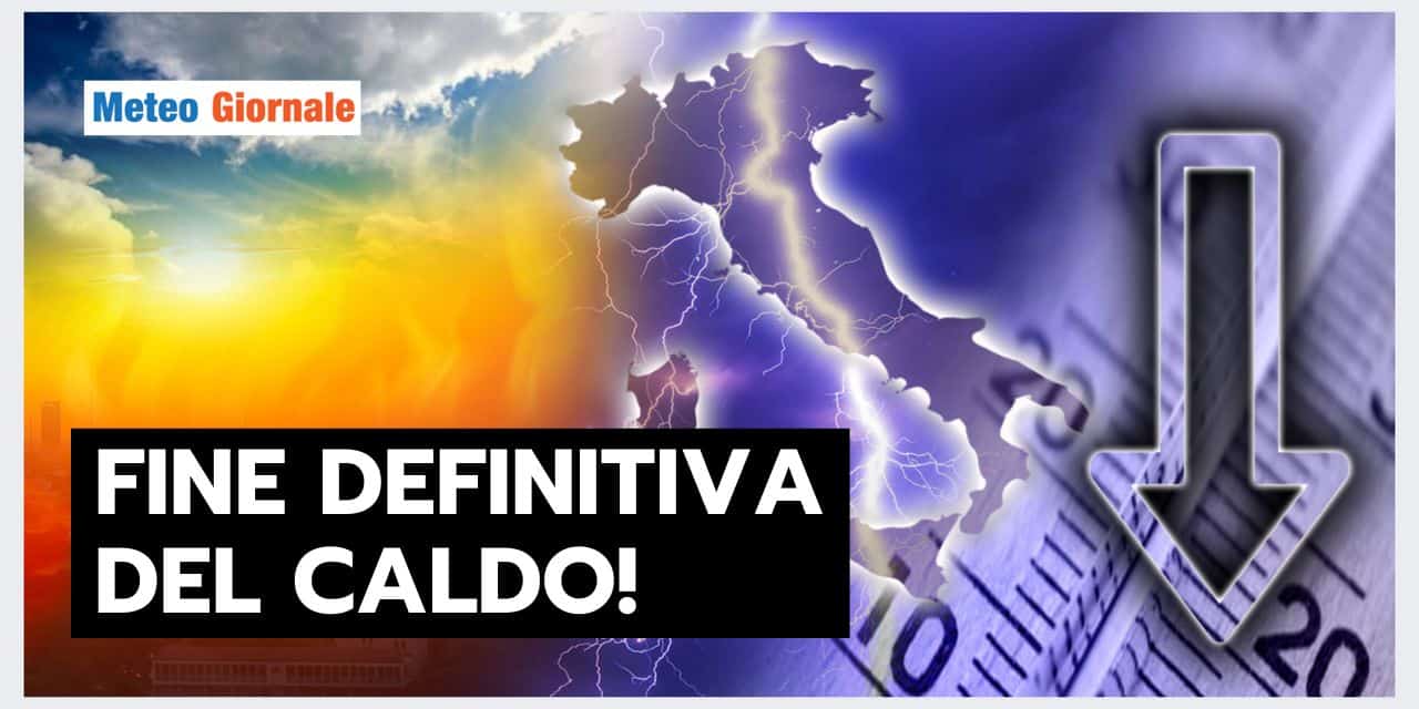 Meteo Italia: STOP ESTATE a breve, ecco la DATA PRECISA
