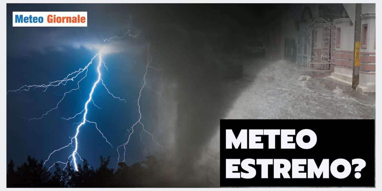 METEO ESTREMO nei prossimi periodi?