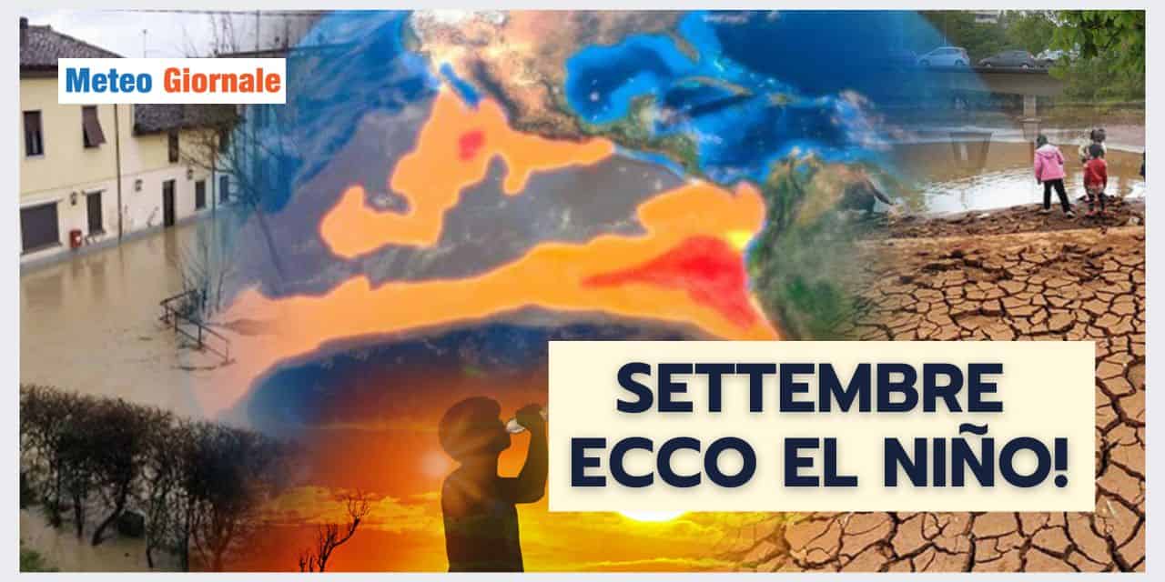 Meteo: Settembre condizionato da El Niño? La risposta è stupefacente