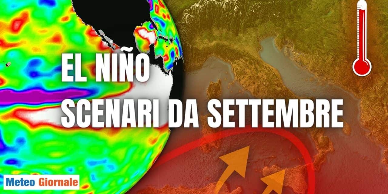Meteo Settembre 2023, piomba l'Autunno con El Niño