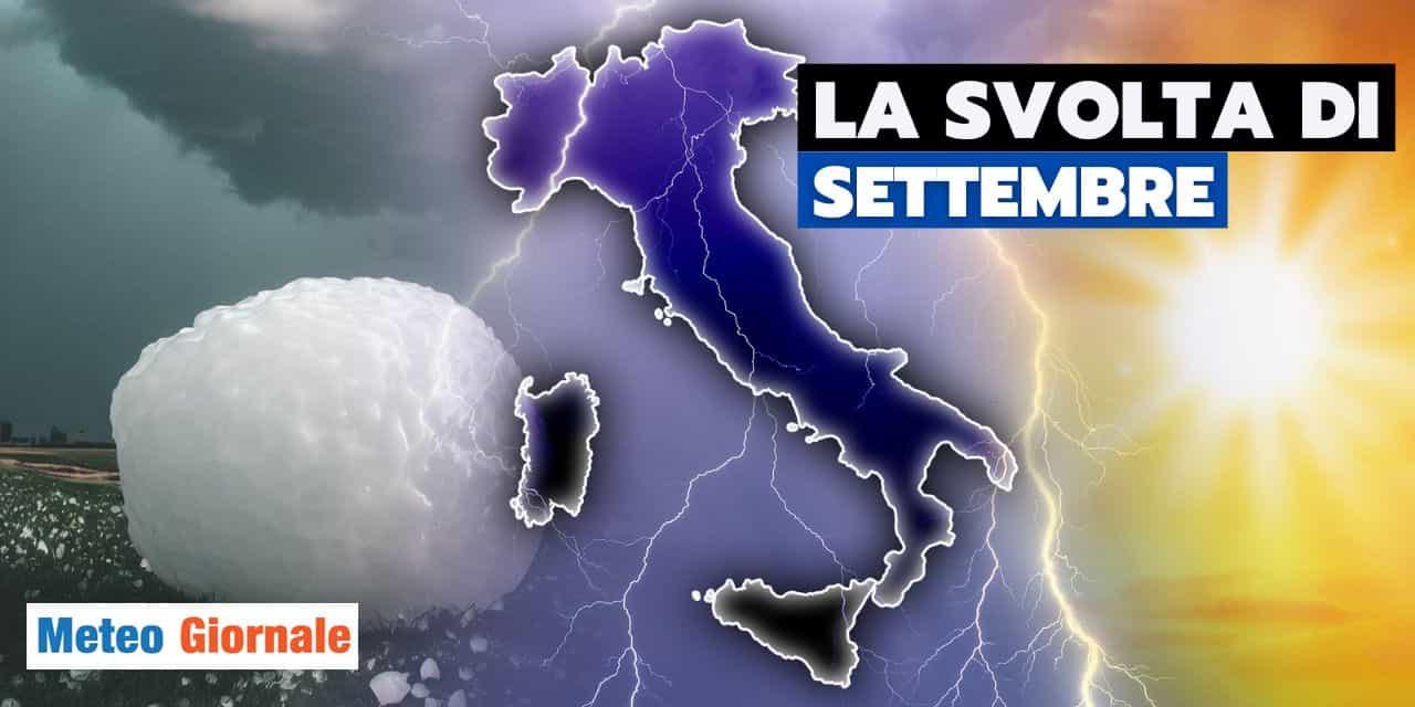 Meteo: l'inizio di Settembre che non t'aspetti!