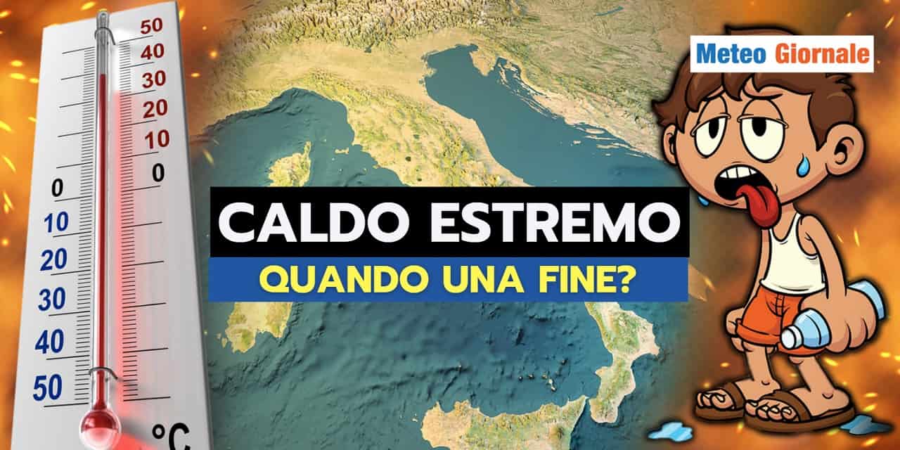 Meteo: in arrivo CALDO ESTREMO, dobbiamo RIFLETTERE