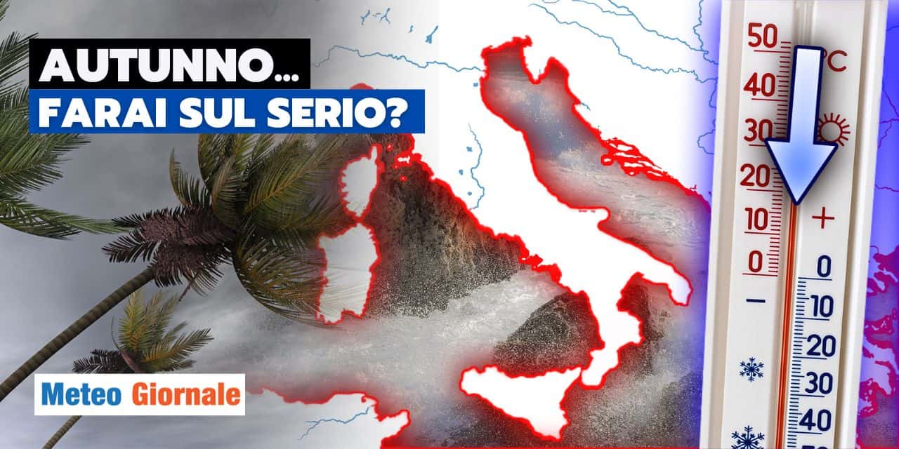 Meteo: Autunno a gonfie vele e ombrelli aperti?