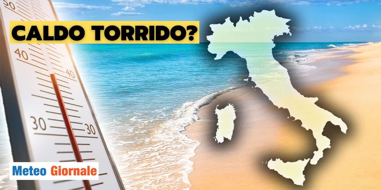 Meteo Estate: ancora pessime notizie sul caldo torrido