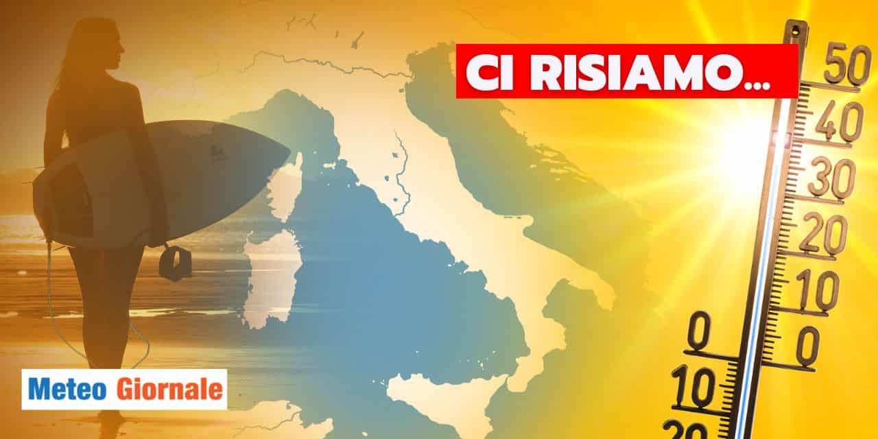 Meteo: ultimi aggiornamenti sul ritorno del caldo