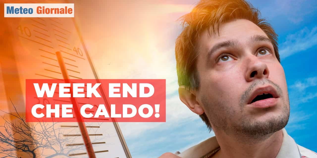 Meteo: guardate che caldo nel weekend!