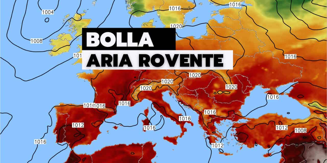 Impatto meteo delle bolle d’aria roventi provenienti dall’Africa sull’Italia