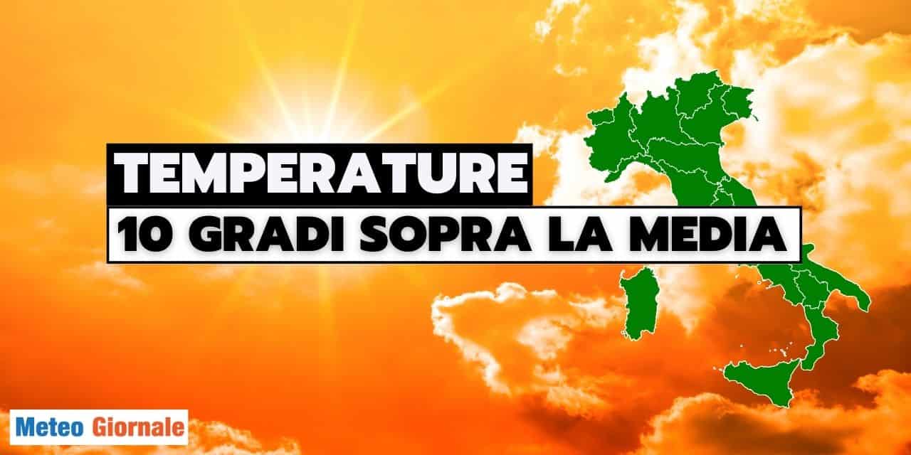 Meteo Italia, attese temperature anche 10 gradi sopra la media. Durata caldo anticiclone