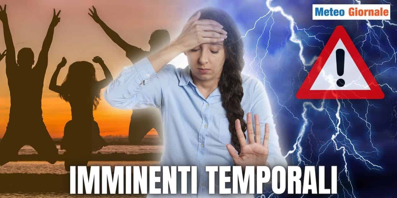 Meteo: attenzione non solo al caldo, ma immineti Temporali!