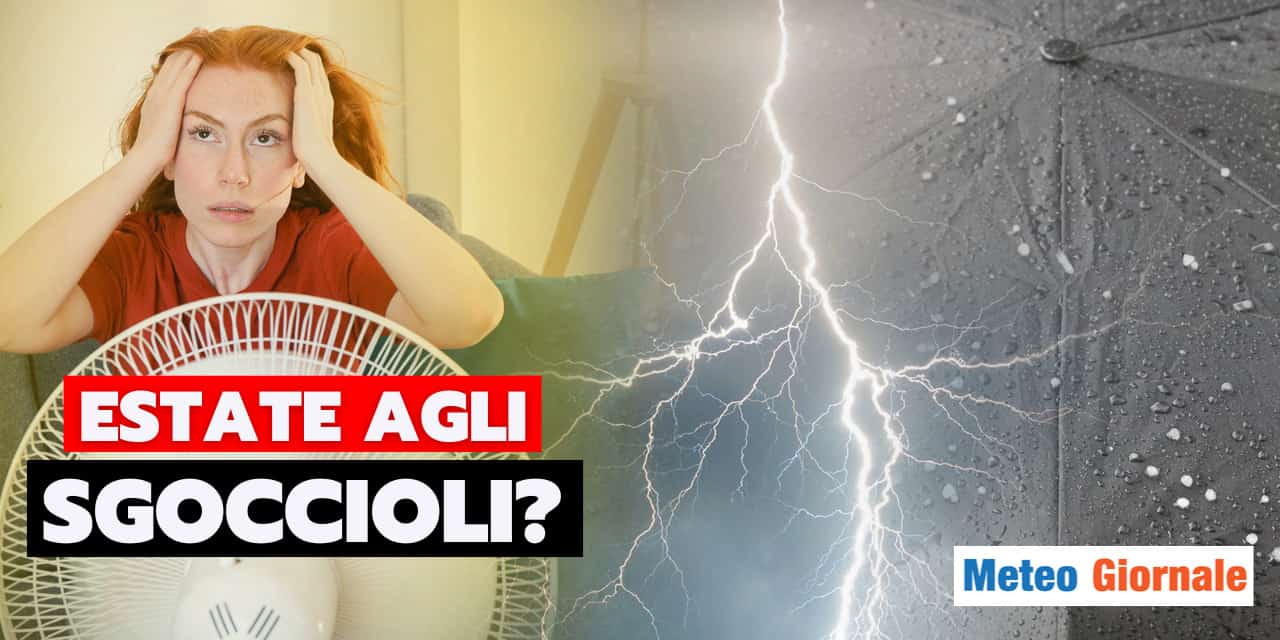 Meteo: l'Estate vola via, sarà davvero così?