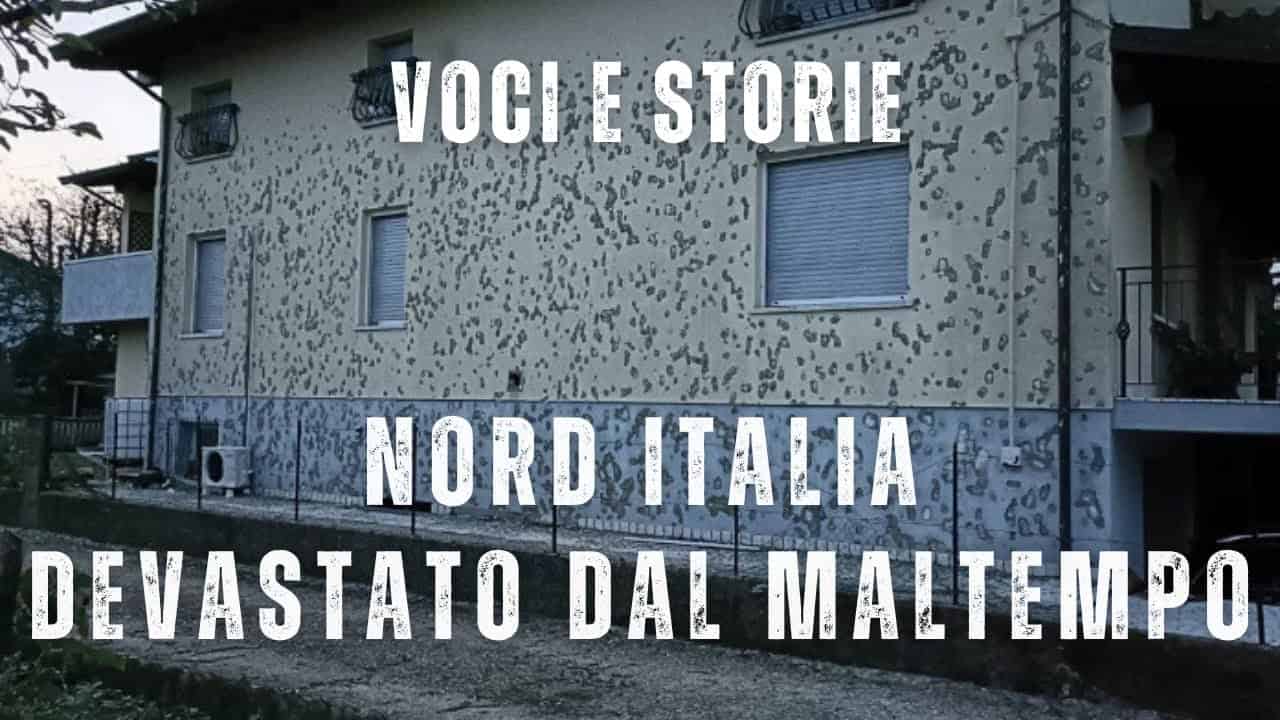 Meteo estremo in Lombardia, Veneto e gran parte del Nord Italia. Grandinate devastanti