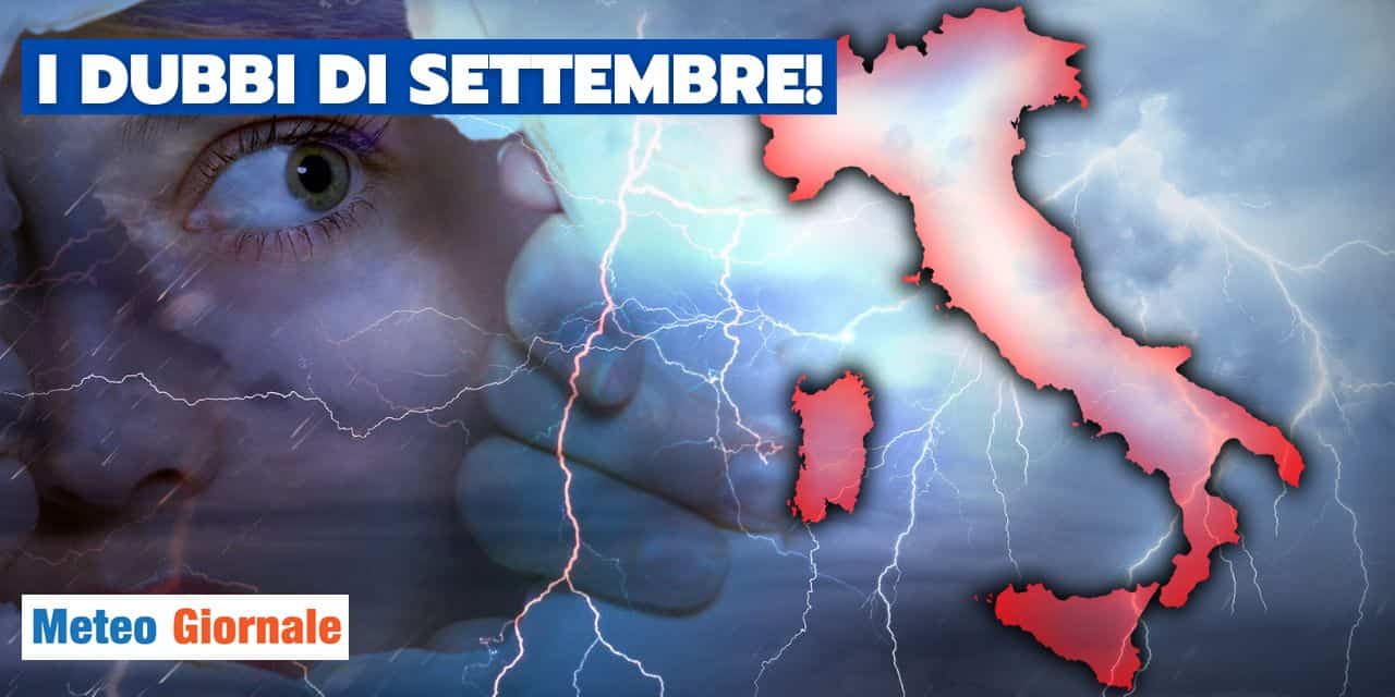 Meteo: colpi di scena a Settembre, dal caldo al freddo?