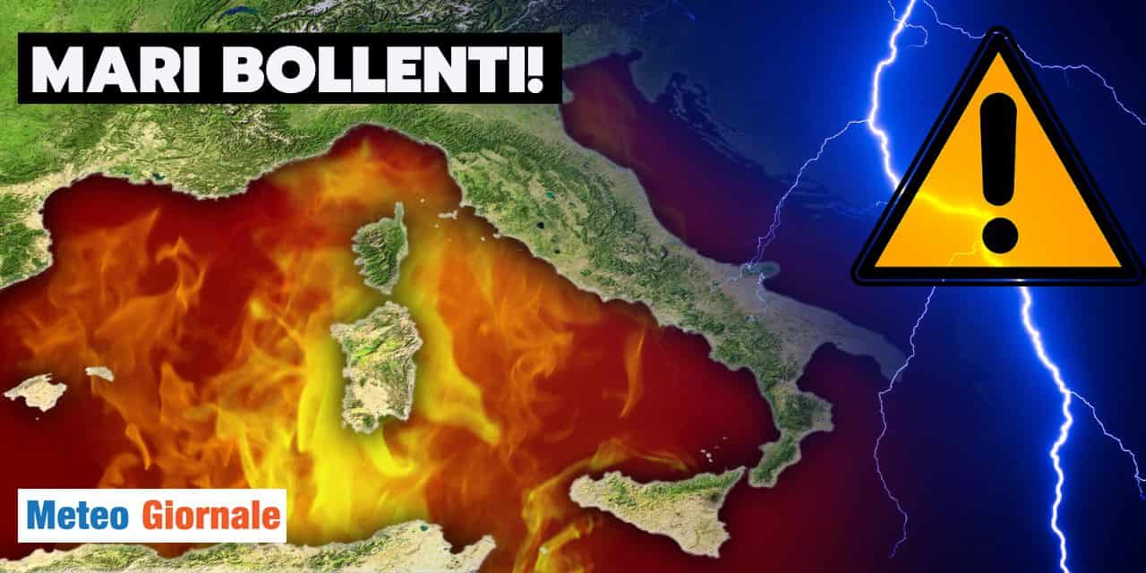 Meteo: Mediterraneo troppo caldo, ecco le conseguenze