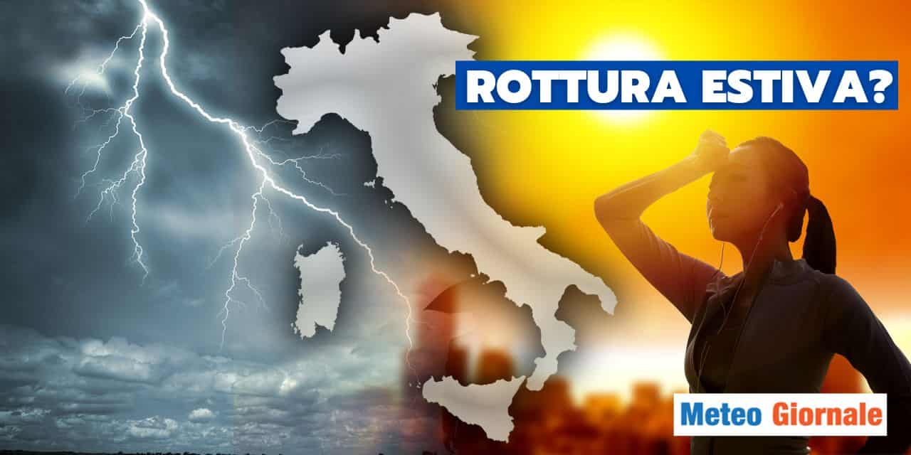 Meteo: la rottura estiva dopo il gran caldo di Agosto