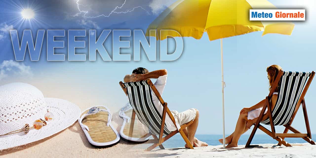 Meteo: Prossimo Weekend, fresco e capriccioso? Occhio agli scherzi dell'Estate