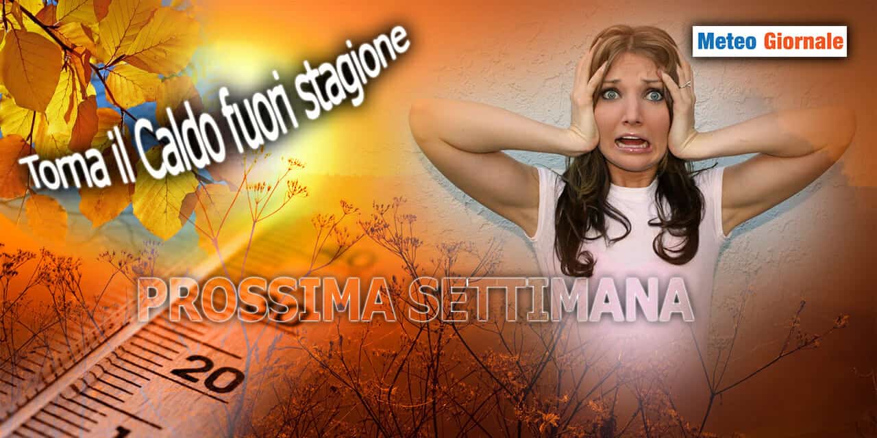 Meteo Prossima Settimana: torna l’Estate Settembrina e il caldo fuori stagione