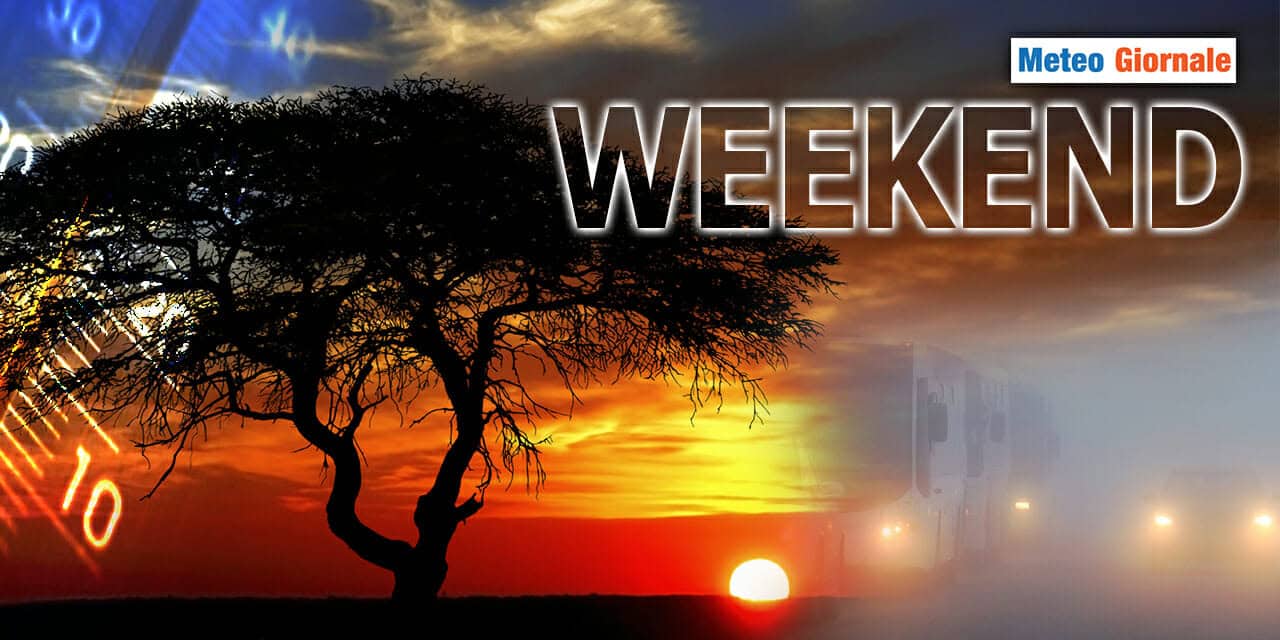 Meteo: Sta arrivando un Weekend quasi perfetto