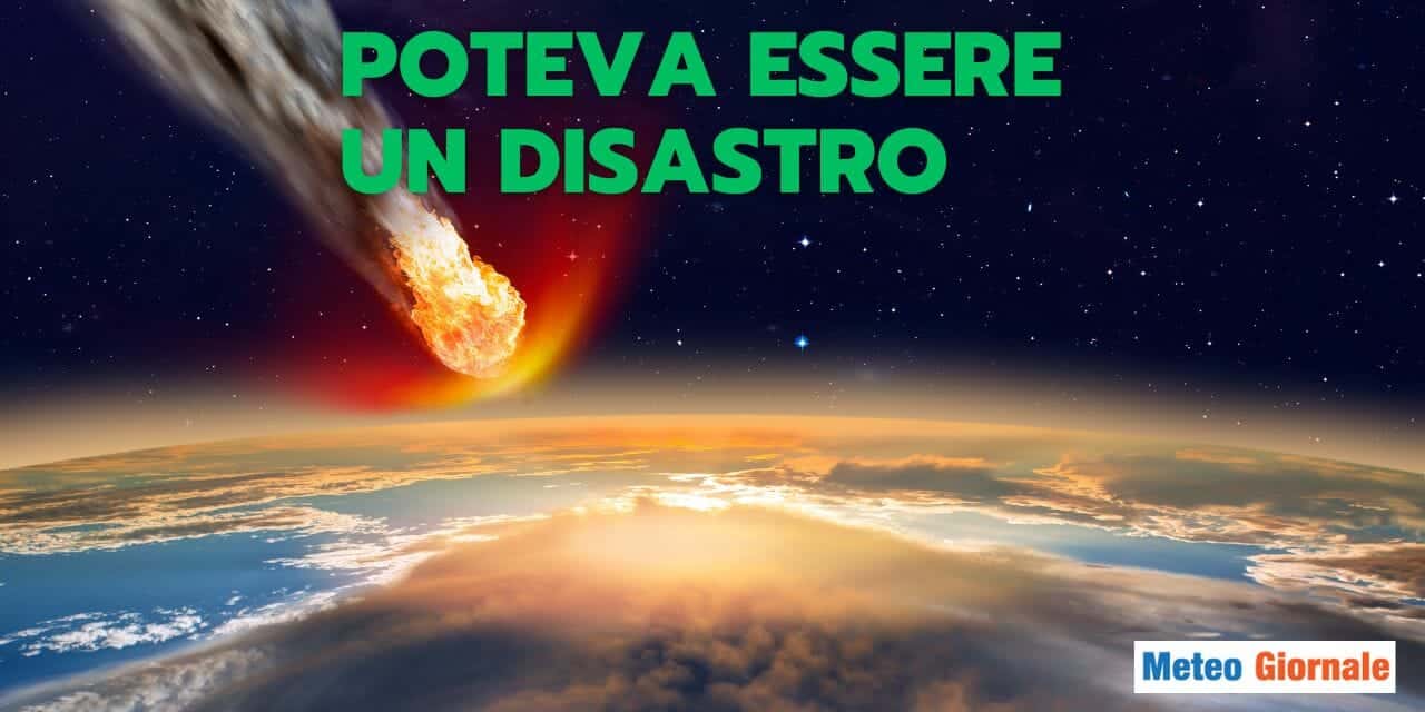 Nessuno aveva previsto: Asteroide ci stava per colpire. Poteva essere un disastro