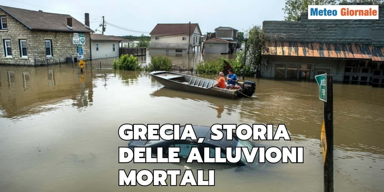 Cronache storiche delle alluvioni in Grecia, in particolare Attica, colpite dal ciclone Daniel
