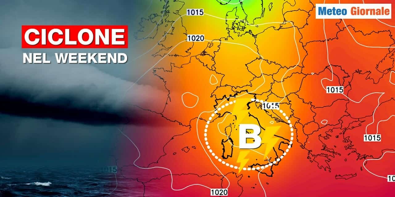 Meteo: ciclone nel weekend, tanto maltempo e brusco calo termico