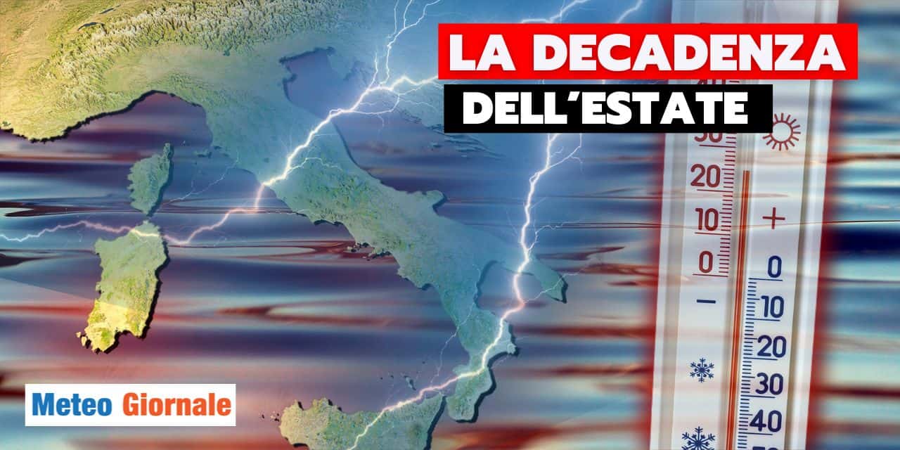 Meteo: la decadenza dell'Estate sarà inesorabile