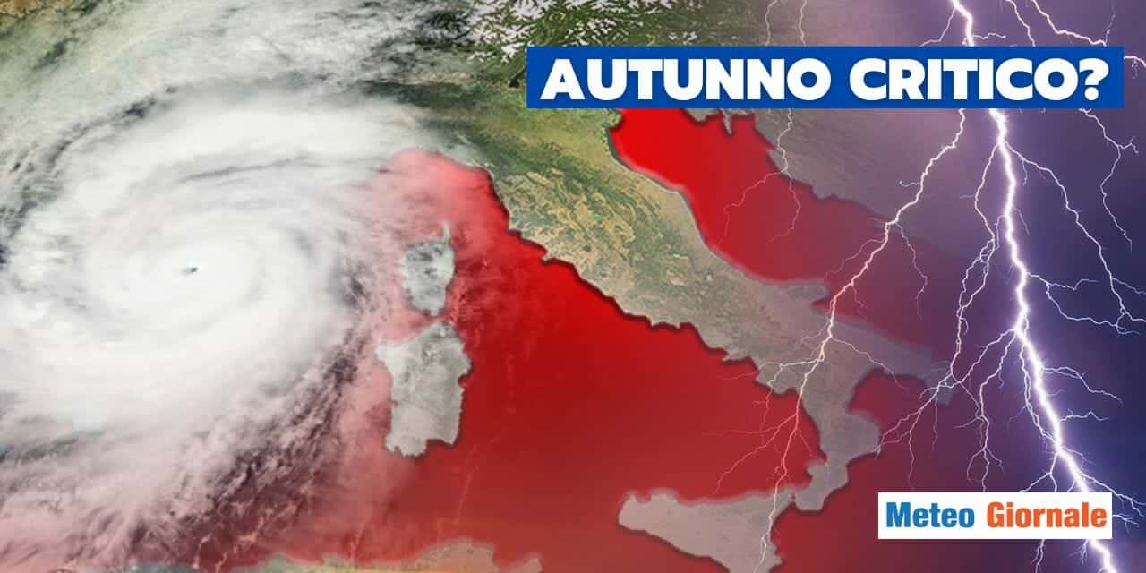 Meteo: gli effetti dell’Estate per tutto l’Autunno, pessime notizie