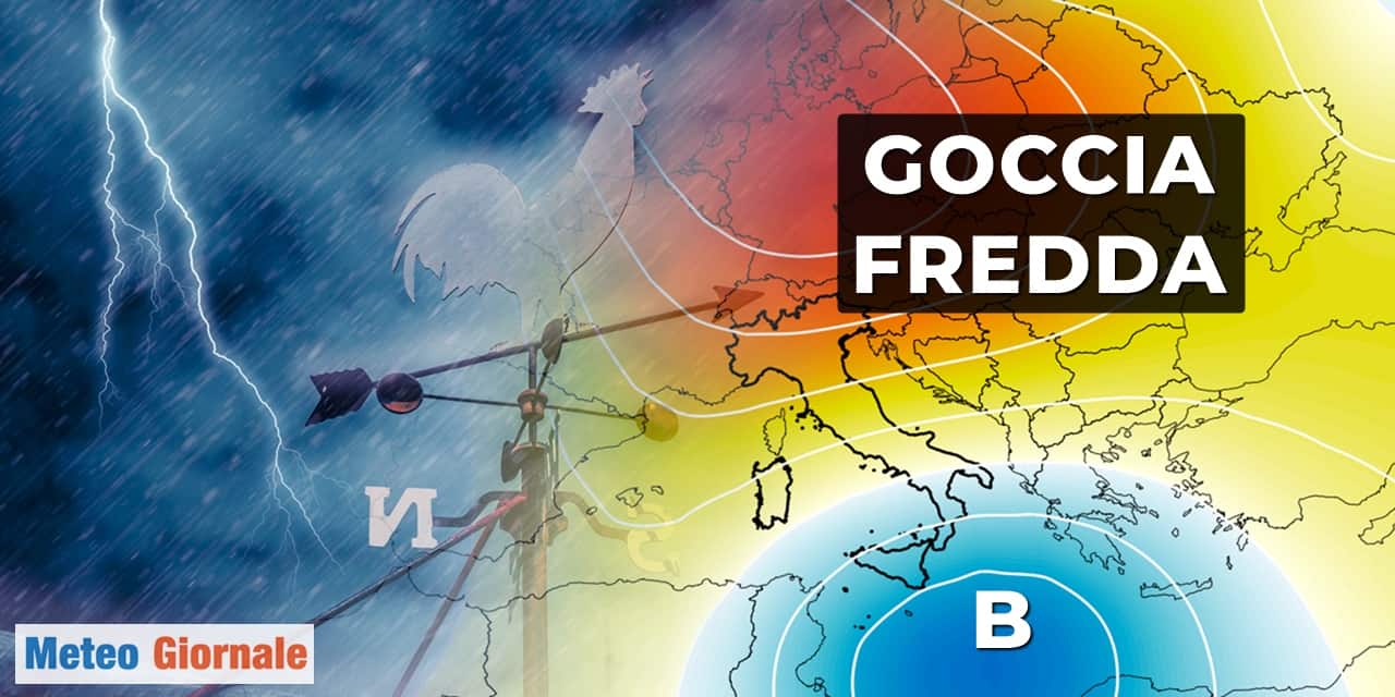 Meteo: goccia fredda insistente al Sud, ci saranno TEMPORALI
