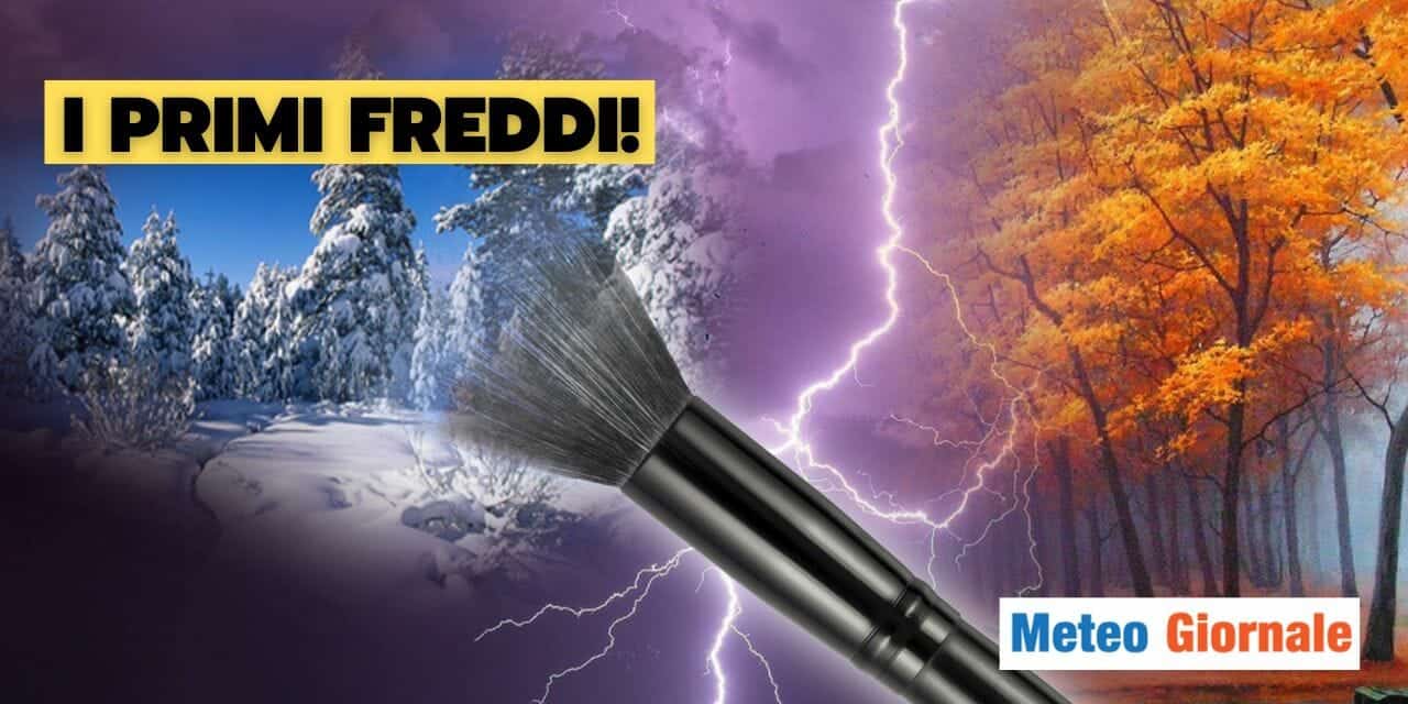 Meteo: primi FREDDI d'Autunno per l'Italia