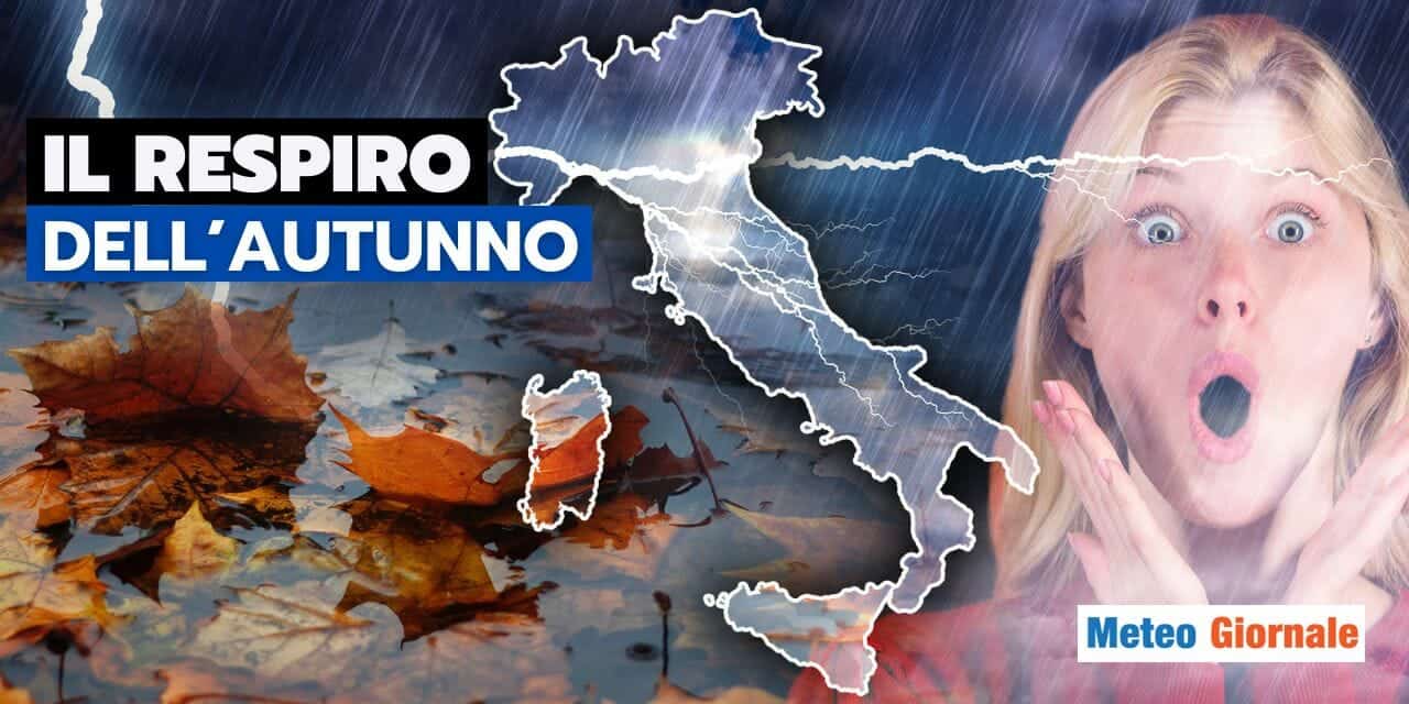 Meteo: il respiro dell'Autunno non tarderà