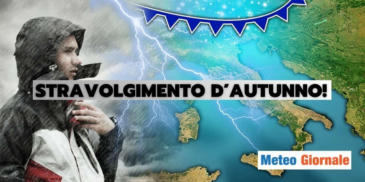 Meteo: stravolgimento totale, dall'Estate all'Autunno in pochi attimi
