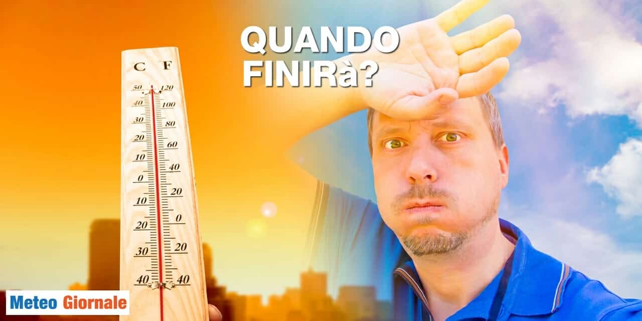 Meteo: davvero troppo caldo, quando finirà? C'è la data