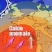 Meteo anticiclonico e caldo anomalo