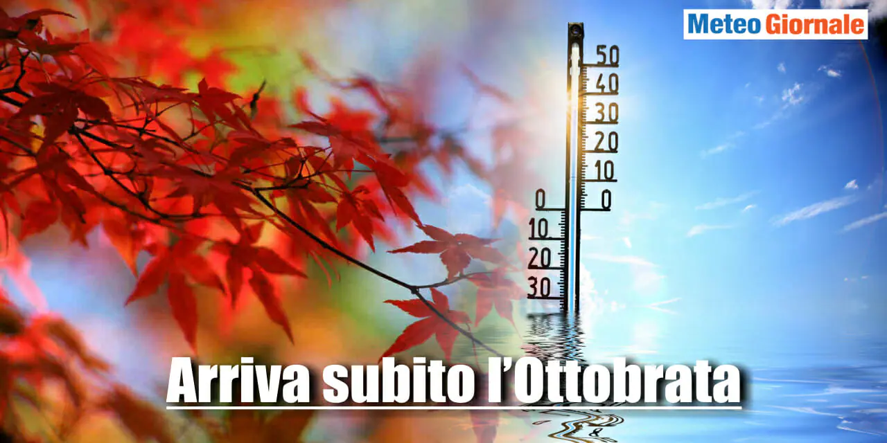 Le proiezioni indicano caldo per inizio Ottobre
