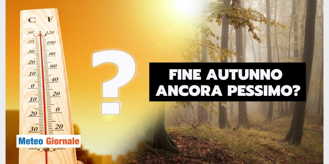 Meteo: fine AUTUNNO e inizio INVERNO con ANTICICLONE? I timori