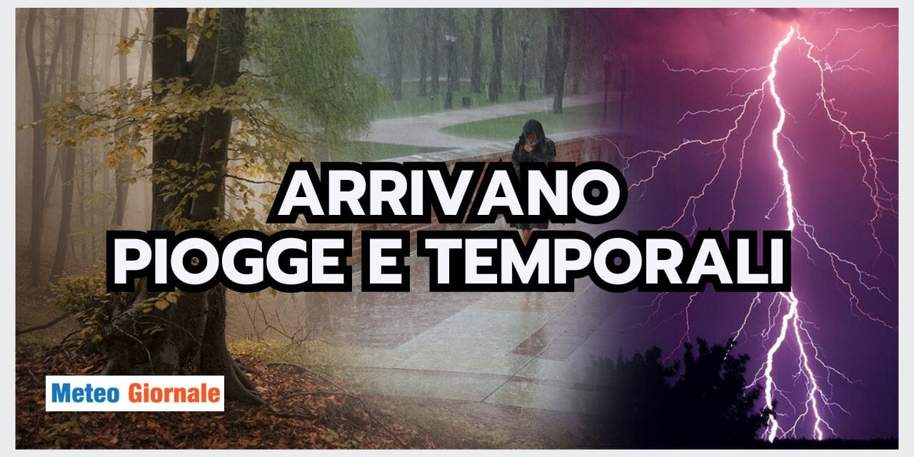 Meteo: sempre più AUTUNNO, finalmente arrivano le PIOGGE